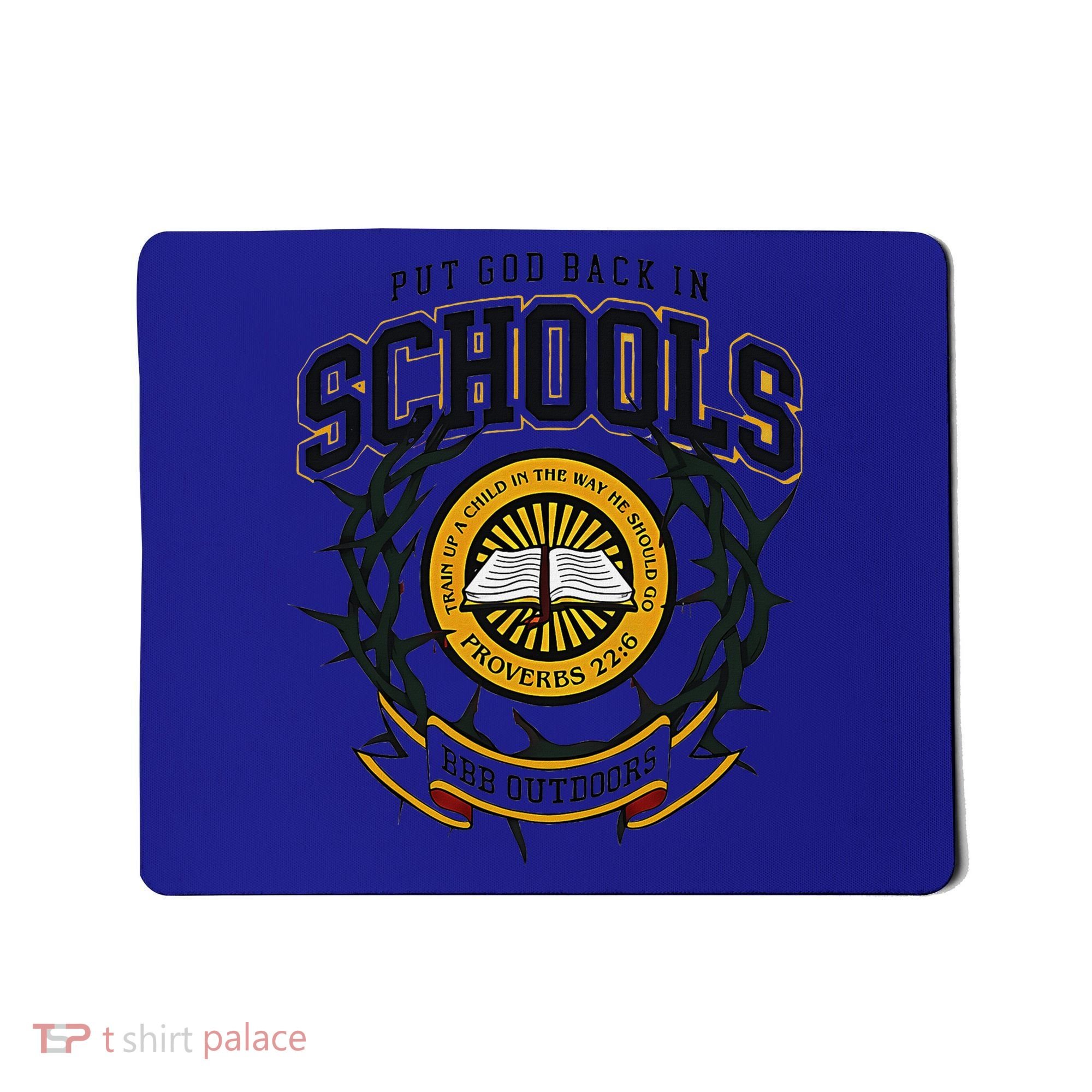 Nice Put God Back In Schools Bbb Outdoors Mousepad