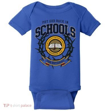 Nice Put God Back In Schools Bbb Outdoors Baby Bodysuit