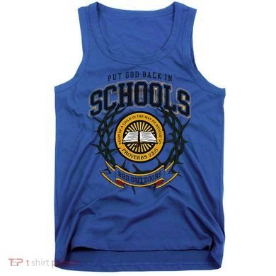 Nice Put God Back In Schools Bbb Outdoors Tank Top