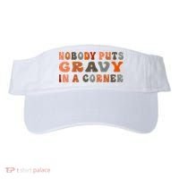 Nobody Puts Gravy In A Corner Funny Thanksgiving Dinner Visor thumb 0