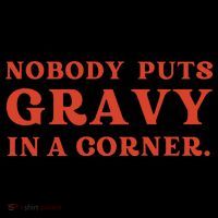 Nobody Puts Gravy In A Corner Funny Thanksgiving Saying Coffee Mug thumb 5