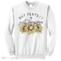 Not Perfect Just Forgiven Sunflower Christian Sweatshirt thumb 0