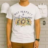 Not Perfect Just Forgiven Sunflower Christian T-Shirt thumb 6