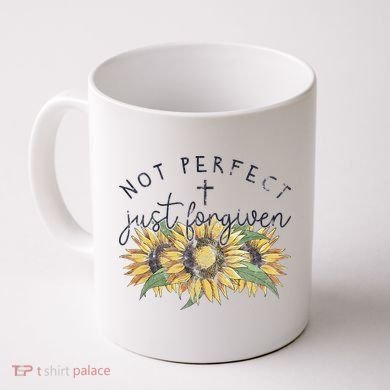 Not Perfect Just Forgiven Sunflower Christian Coffee Mug