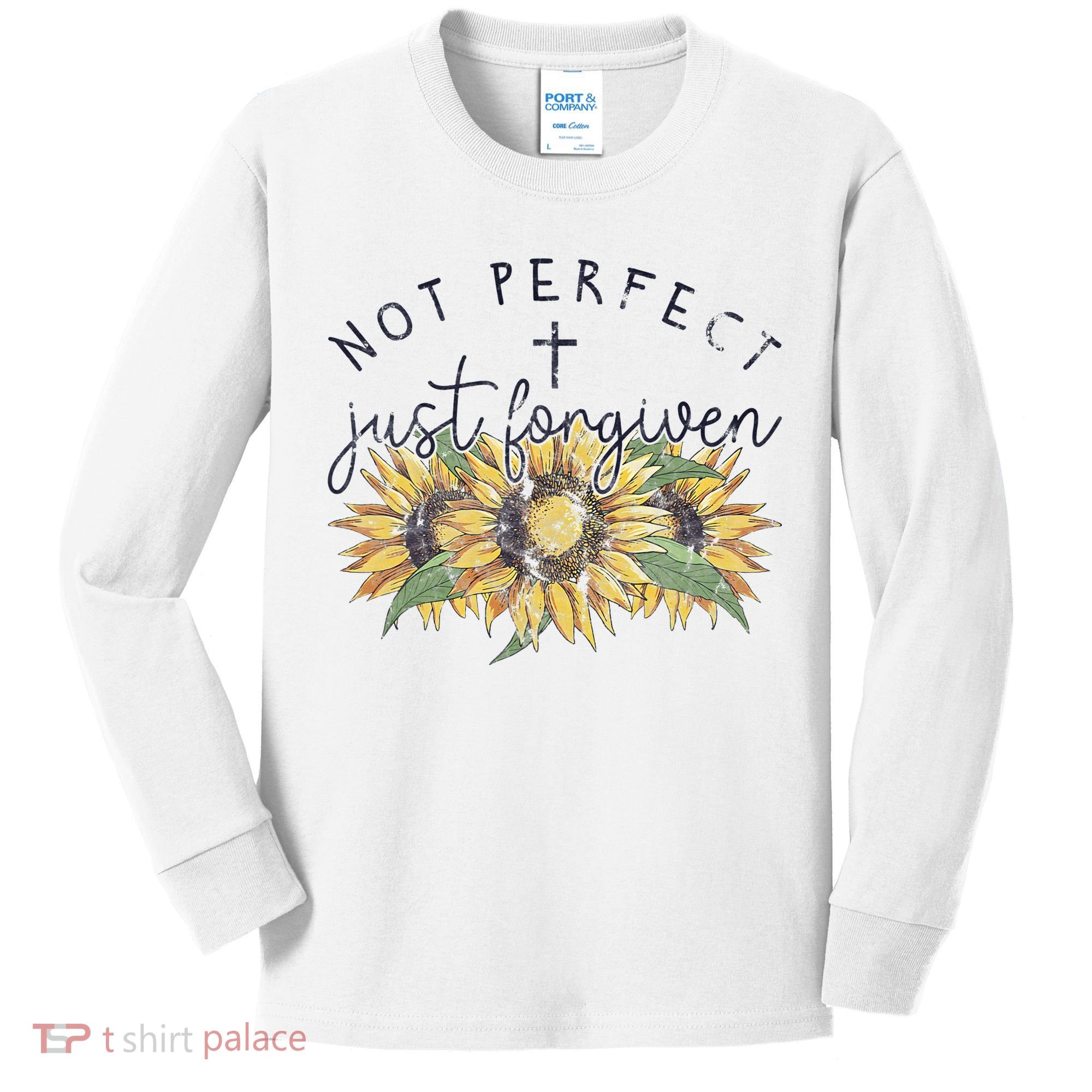 Not Perfect Just Forgiven Sunflower Christian Kids Long Sleeve Shirt