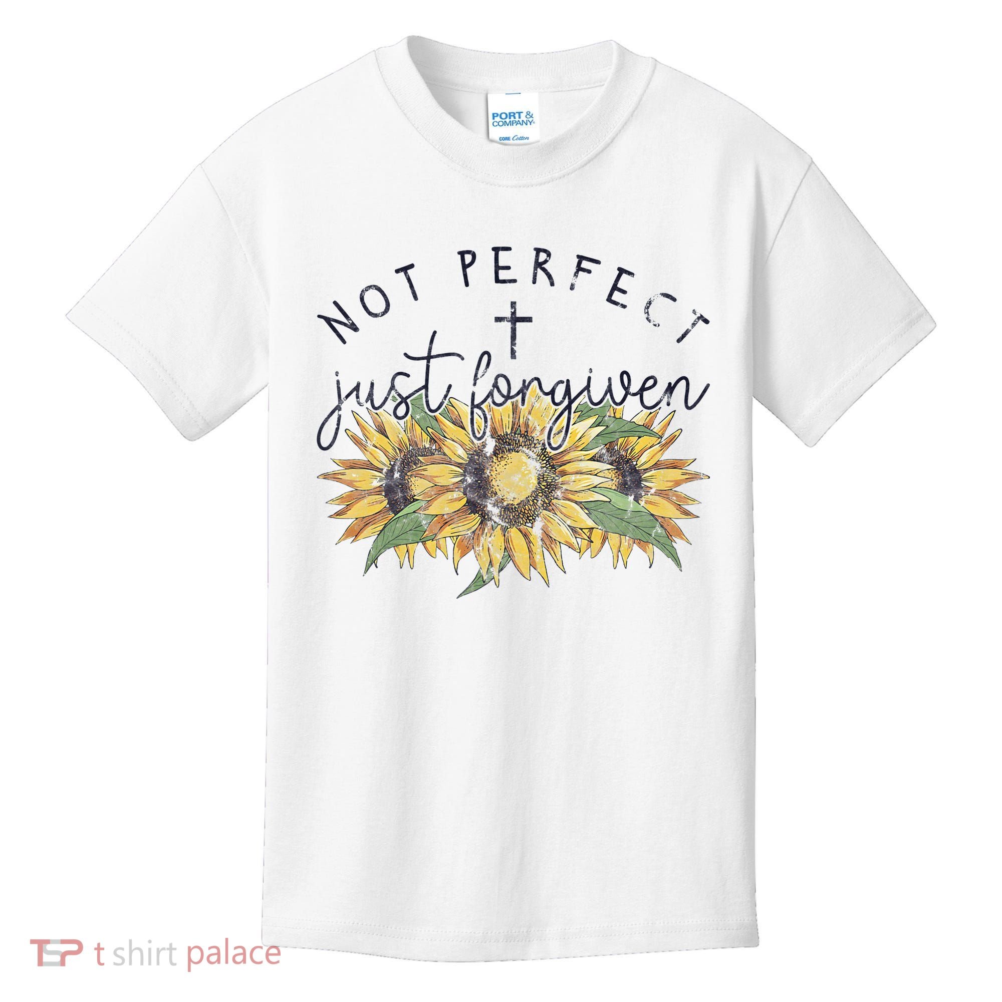 Not Perfect Just Forgiven Sunflower Christian Kids T-Shirt