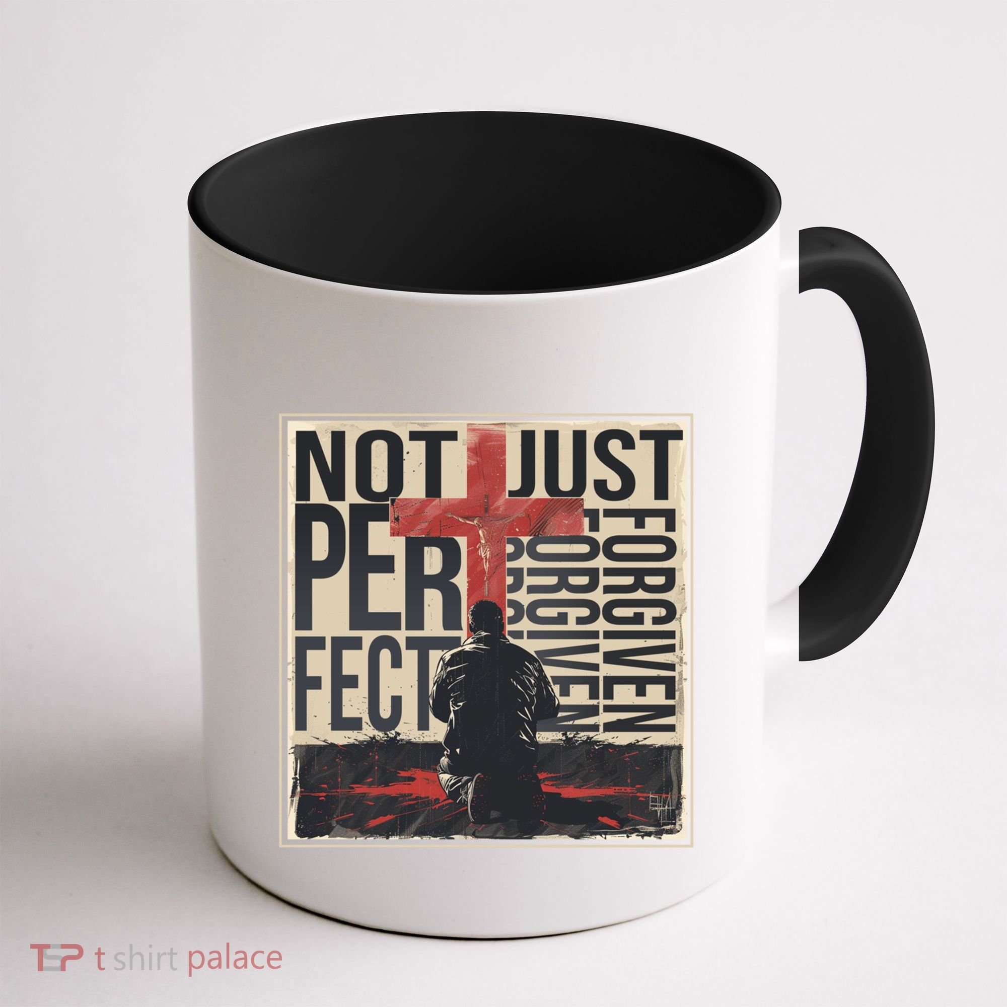 Not Perfect Just Forgiven Gift Christian Great Gift Coffee Mug