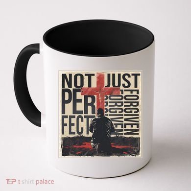 Not Perfect Just Forgiven Gift Christian Great Gift Coffee Mug