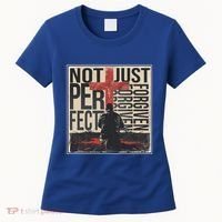 Not Perfect Just Forgiven Gift Christian Great Gift Women's T-Shirt thumb 0