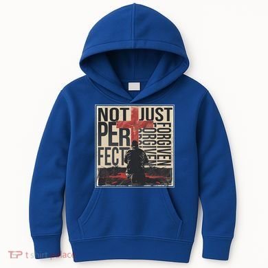 Not Perfect Just Forgiven Gift Christian Great Gift Kids Hoodie