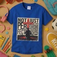 Not Perfect Just Forgiven Gift Christian Great Gift Kids T-Shirt thumb 3