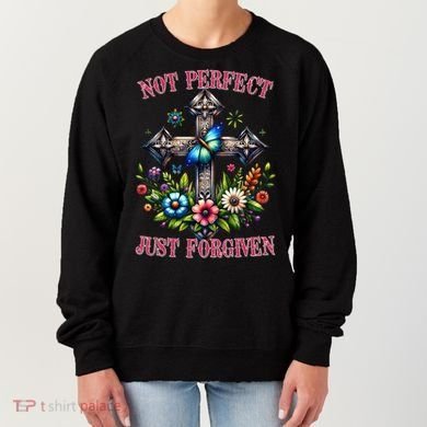 Not Perfect Just Forgiven Jesus Christ Women's Sweatshirt