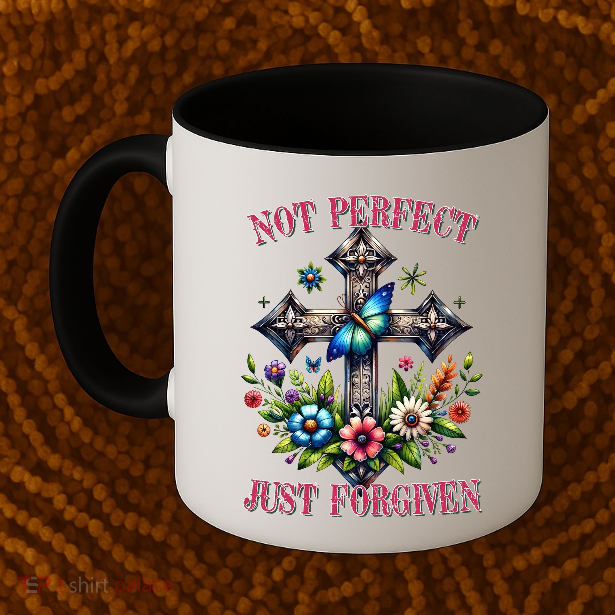 Not Perfect Just Forgiven Jesus Christ Coffee Mug
