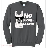 No Probllama Llama Problem Funny Sweatshirt thumb 0