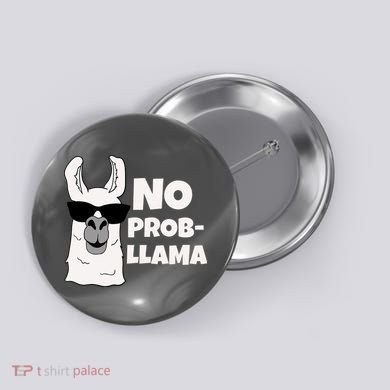 No Probllama Llama Problem Funny Button