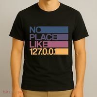 No Place Like 127.0.0.1 Localhost Geek T-Shirt thumb 3