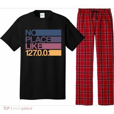 No Place Like 127.0.0.1 Localhost Geek Pajama Set