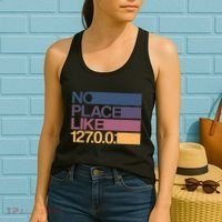 No Place Like 127.0.0.1 Localhost Geek Women's Tank Top thumb 2