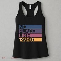 No Place Like 127.0.0.1 Localhost Geek Women's Tank Top thumb 3