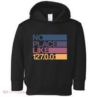 No Place Like 127.0.0.1 Localhost Geek Toddler Hoodie thumb 0