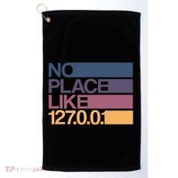 No Place Like 127.0.0.1 Localhost Geek Golf Towel thumb 0