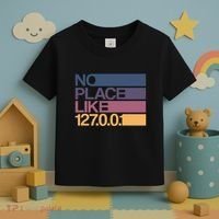 No Place Like 127.0.0.1 Localhost Geek Toddler T-Shirt thumb 3