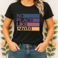 No Place Like 127.0.0.1 Localhost Geek Women's T-Shirt thumb 2