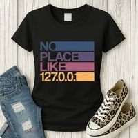 No Place Like 127.0.0.1 Localhost Geek Women's T-Shirt thumb 3