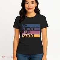 No Place Like 127.0.0.1 Localhost Geek Women's T-Shirt thumb 4