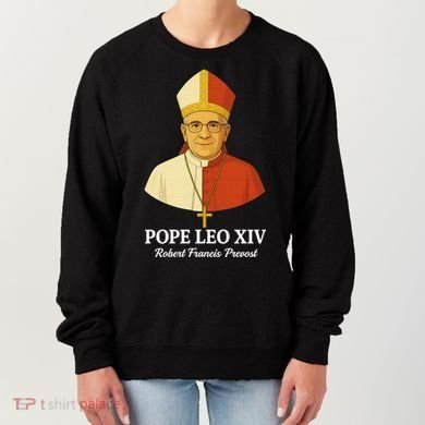 New Pope Leo XIV May 8th, 2025 Robert Francis Prevost Women's Sweatshirt