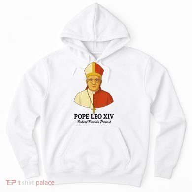 New Pope Leo XIV May 8th, 2025 Robert Francis Prevost Hoodie