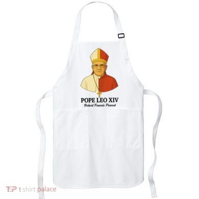 New Pope Leo XIV May 8th, 2025 Robert Francis Prevost Apron