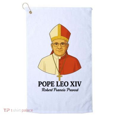 New Pope Leo XIV May 8th, 2025 Robert Francis Prevost Golf Towel