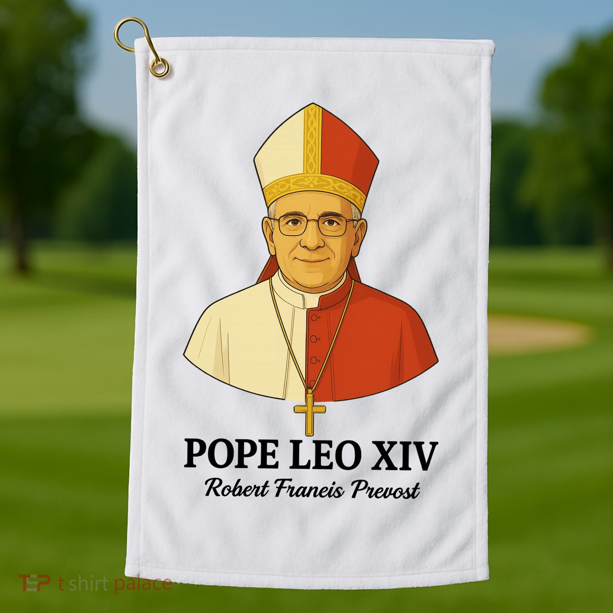 New Pope Leo XIV May 8th, 2025 Robert Francis Prevost Golf Towel
