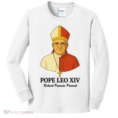 New Pope Leo XIV May 8th, 2025 Robert Francis Prevost Kids Long Sleeve Shirt