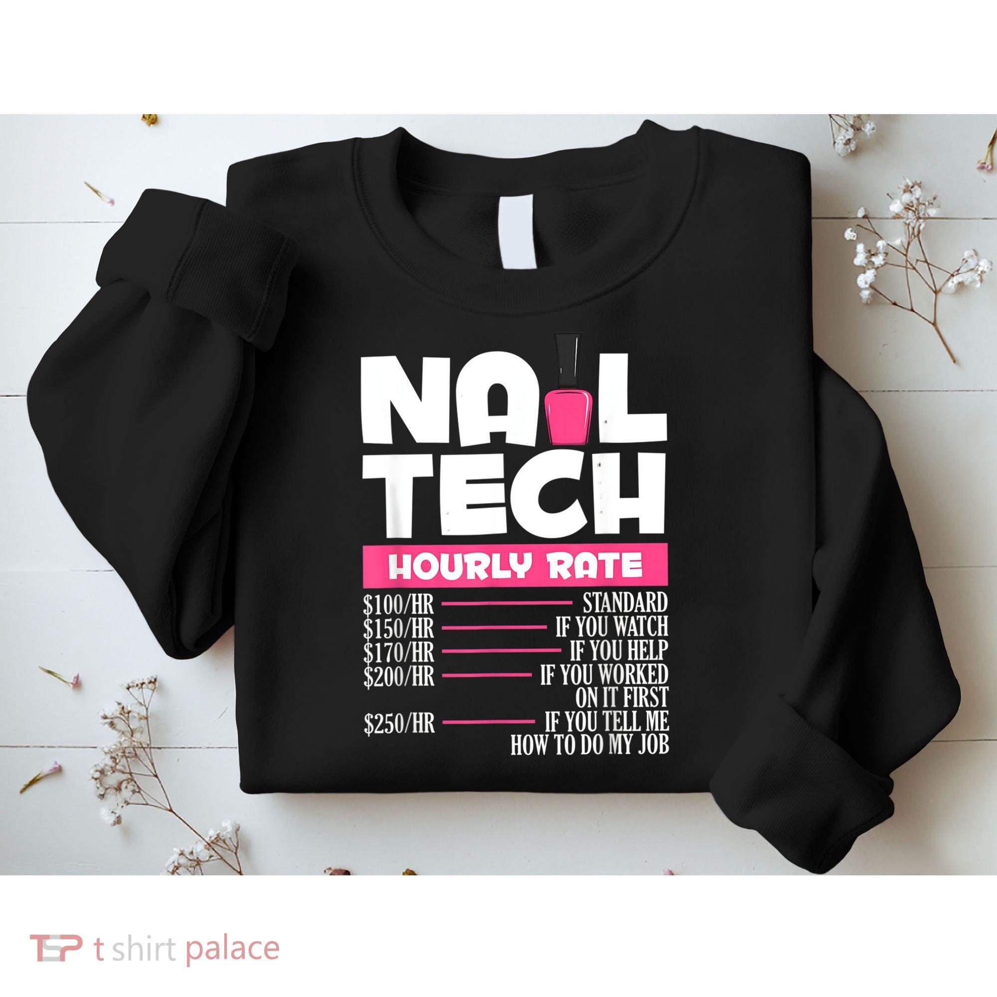 Nail Polish Manicurist Pedicurist Nail Artists Nail Tech Sweatshirt