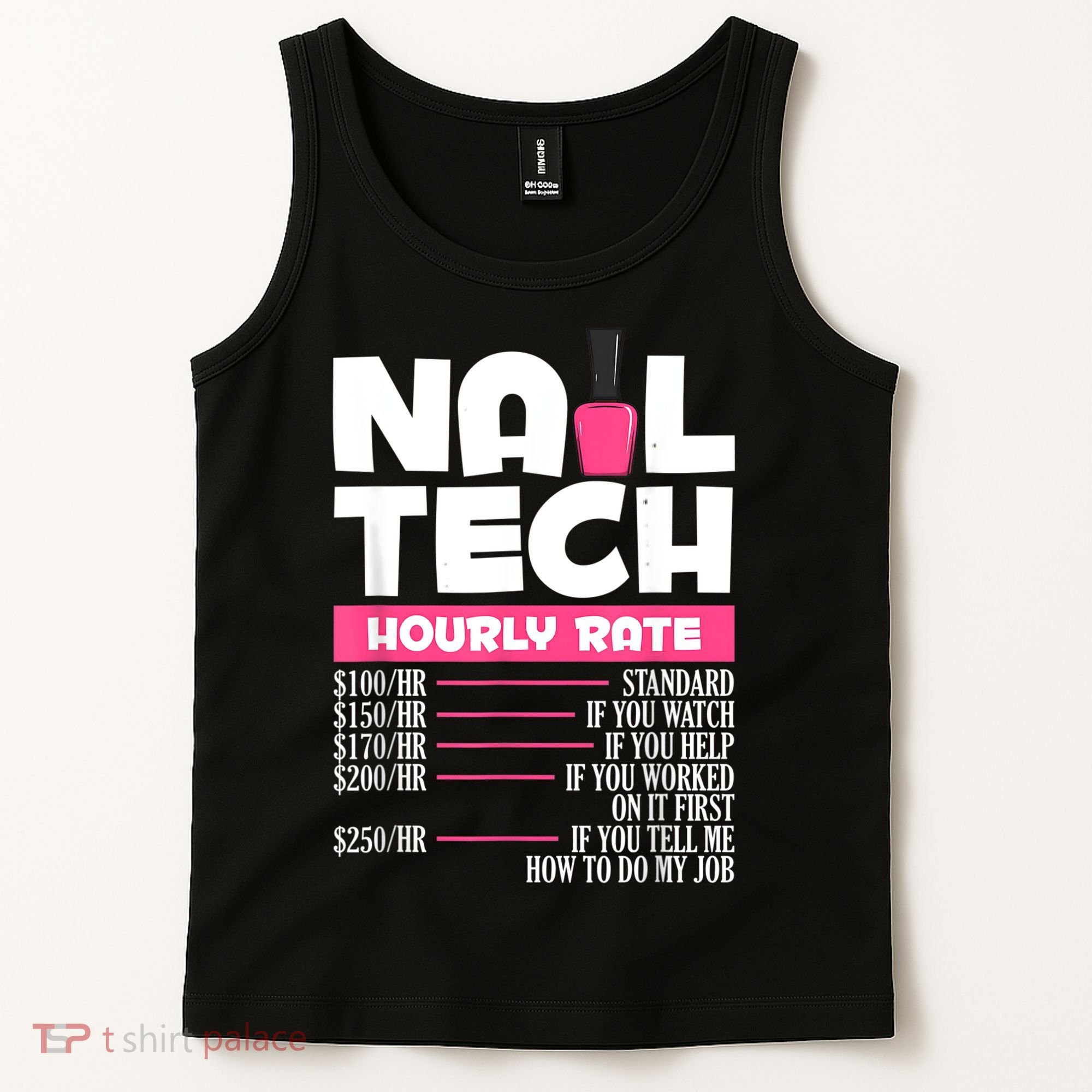 Nail Polish Manicurist Pedicurist Nail Artists Nail Tech Tank Top
