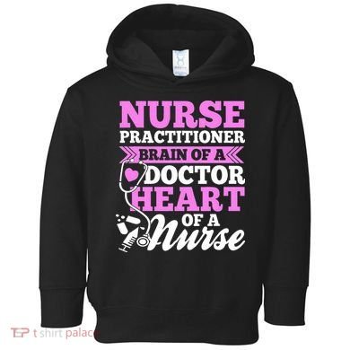 Nurse Practitioner Nurse Nurse Toddler Hoodie