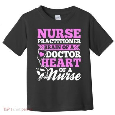 Nurse Practitioner Nurse Nurse Toddler T-Shirt