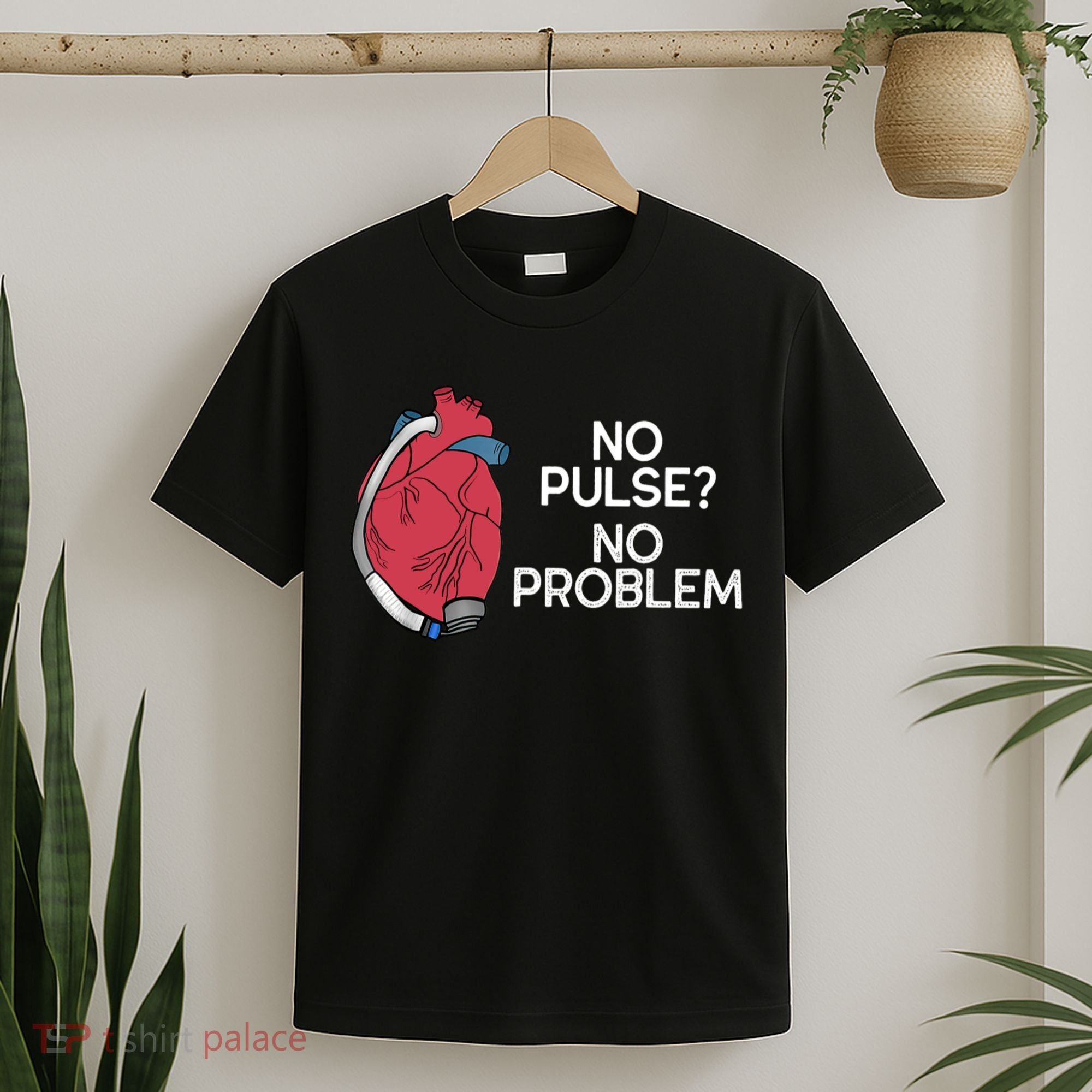 No Pulse No Problem Heartmate Lvad Heart Cvicu T-Shirt