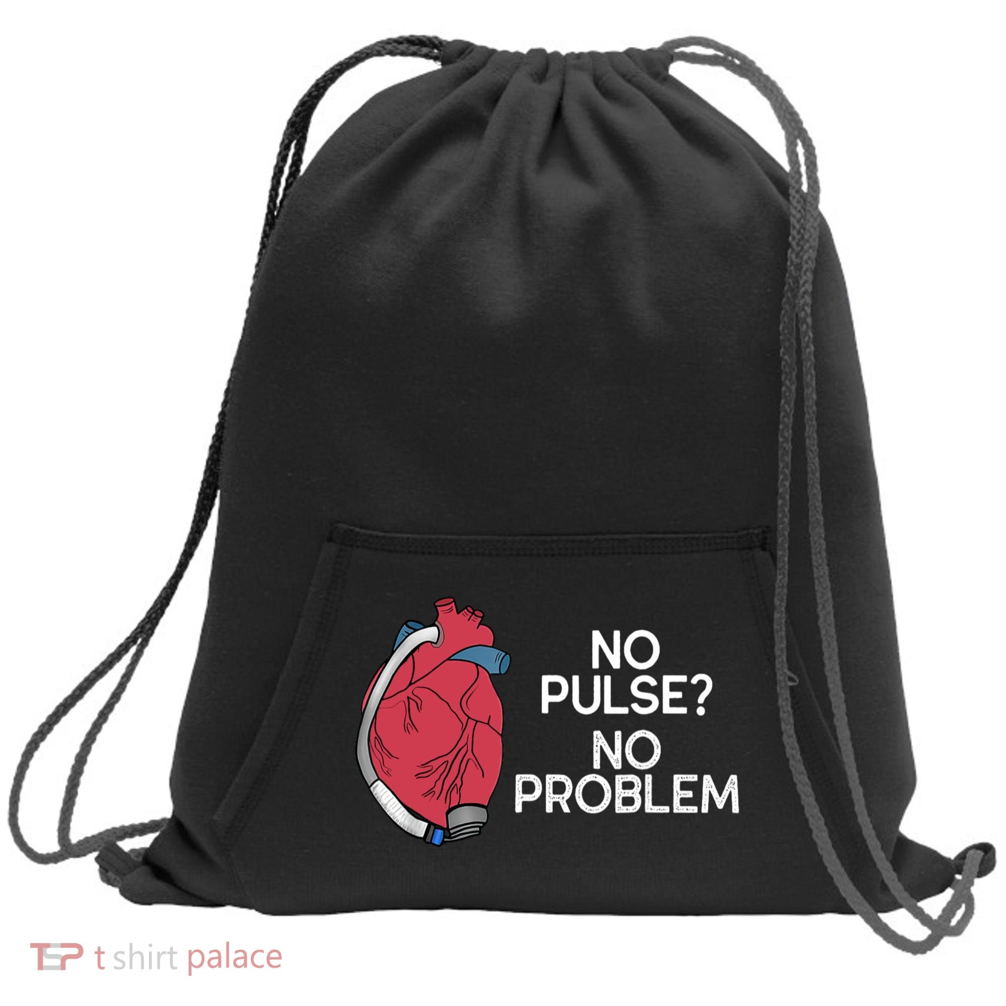 No Pulse No Problem Heartmate Lvad Heart Cvicu Sweatshirt Cinch Pack Bag