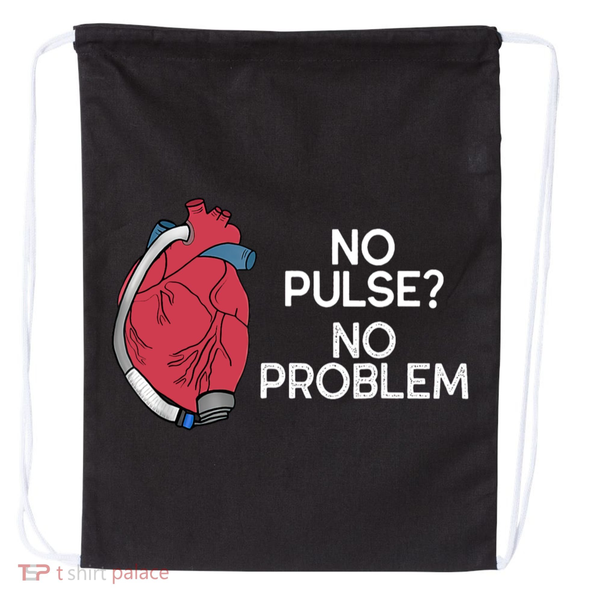 No Pulse No Problem Heartmate Lvad Heart Cvicu Drawstring Bag