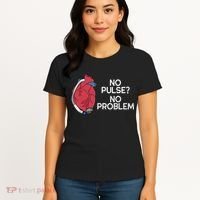 No Pulse No Problem Heartmate Lvad Heart Cvicu Women's T-Shirt thumb 4
