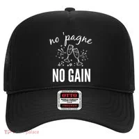 No Pagne No Gain Hat thumb 0