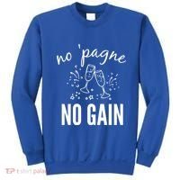 No Pagne No Gain Sweatshirt thumb 0