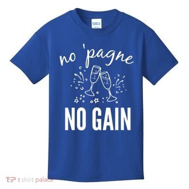 No Pagne No Gain Kids T-Shirt