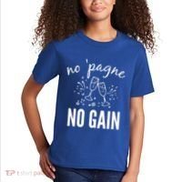 No Pagne No Gain Kids T-Shirt thumb 2