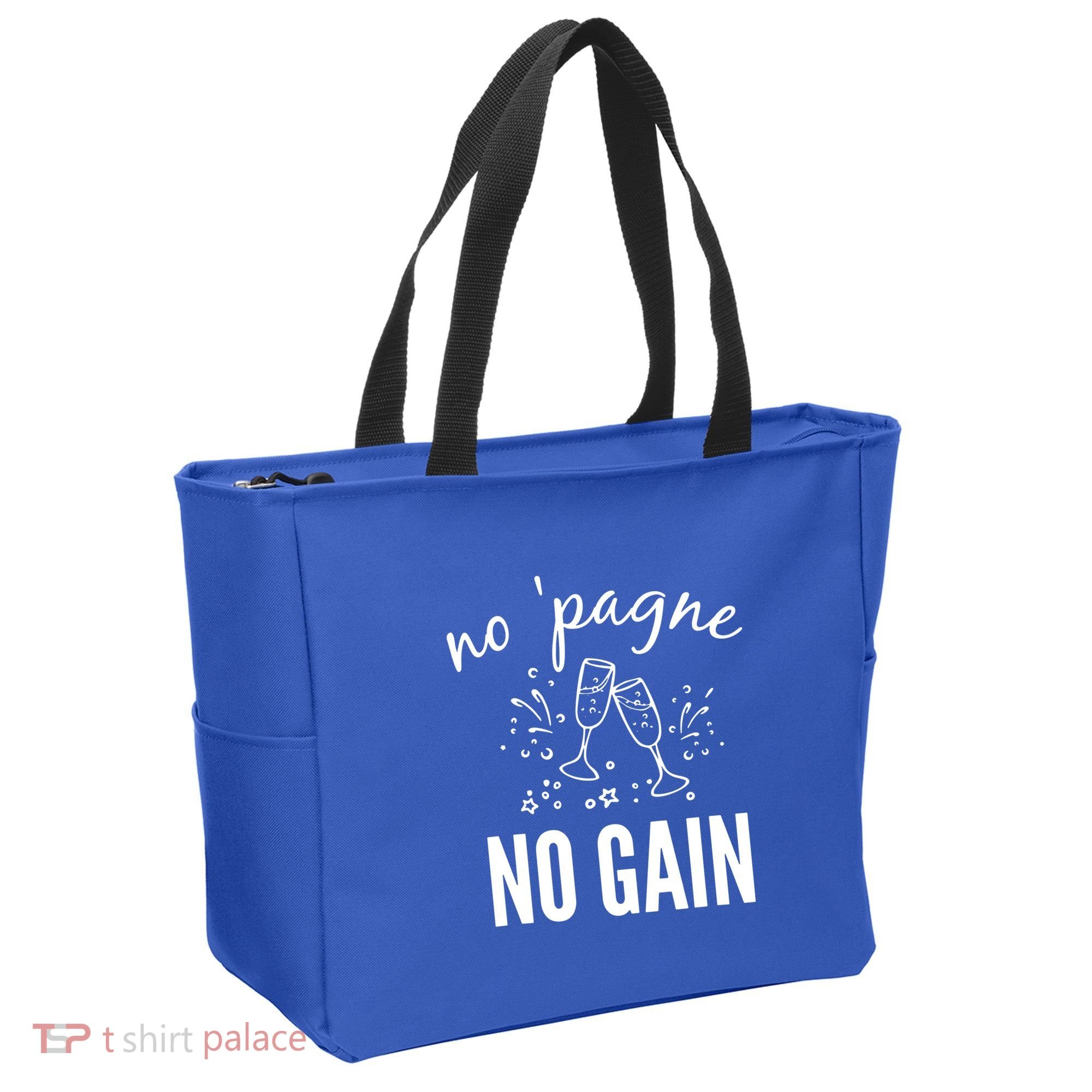 No Pagne No Gain Tote Bag