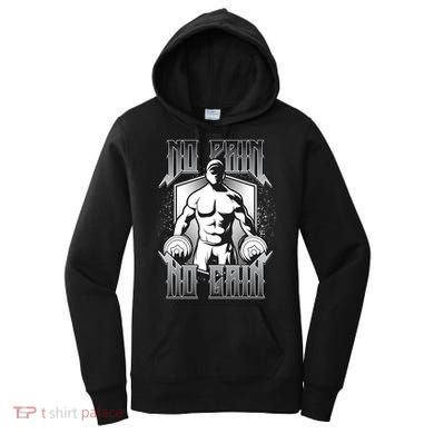 No Pain No Gain Women's Hoodie