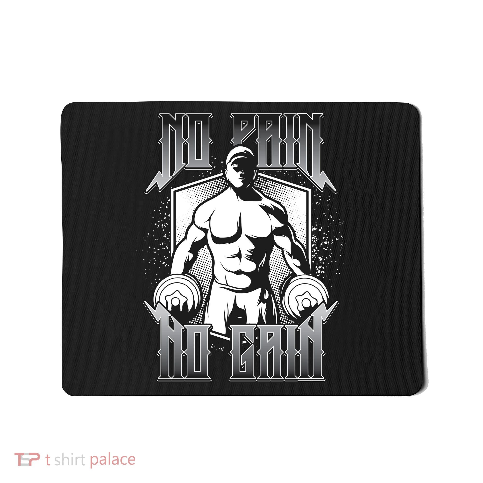No Pain No Gain Mousepad
